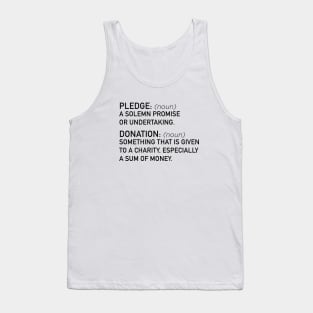 Pledge v Donation Tank Top